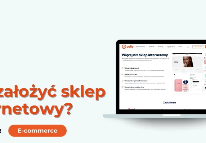Jak założyć sklep internetowy? Sprawdź e-commerce. Szybkość, rozwój i wsparcie techniczne dla Twojego biznesu.