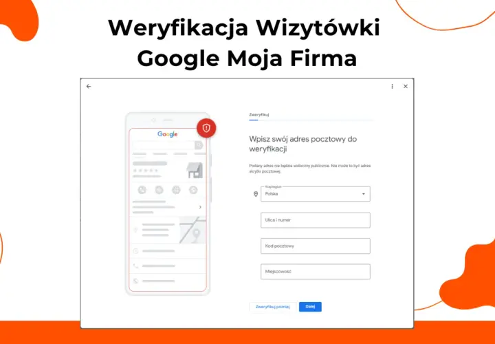 Ekran weryfikacji wizytówki Google Moja Firma. Dowiedz się, jak edytować wizytówkę Google, wpisując adres pocztowy do weryfikacji.