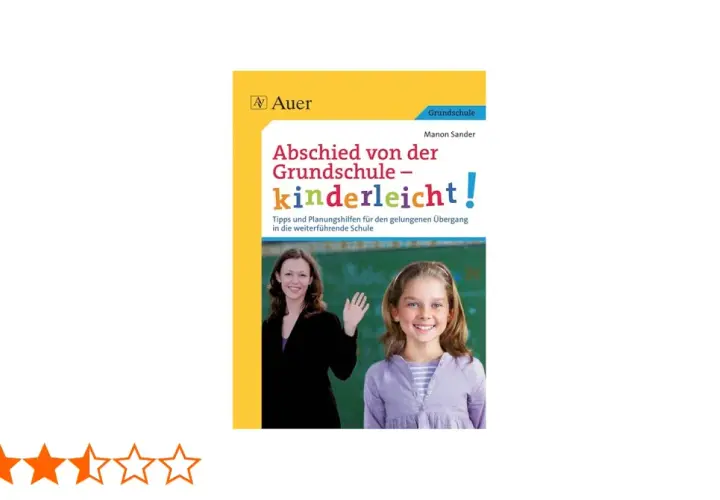 Buchcover "Abschied von der Grundschule – kinderleicht!" mit Lehrerin und Schülerin. Tipps für den letzten Schultag Grundschule.