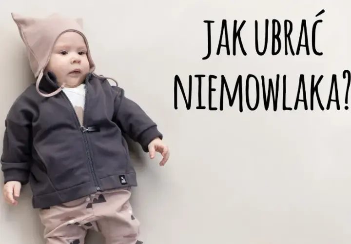 Jak poprawnie ubrać 2 tygodniowe dziecko na spacer - kompletny poradnik