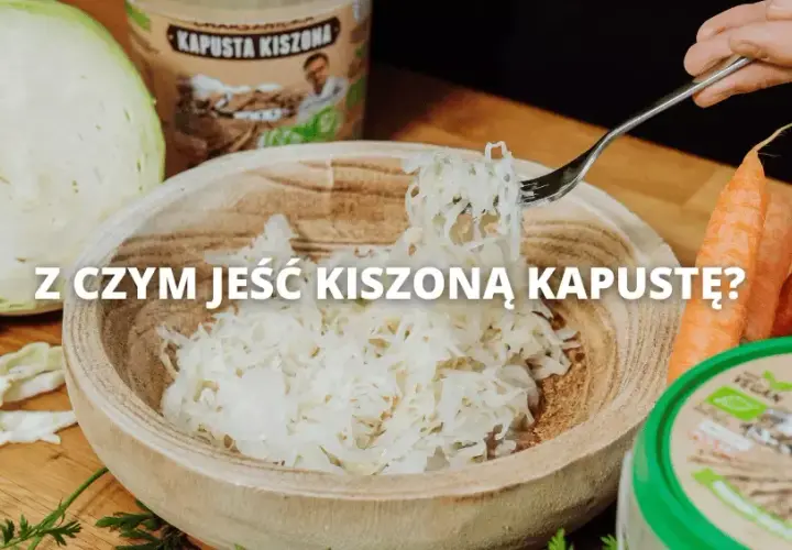 Jak wykorzystać surówkę z kiszonej kapusty do pysznych dań?