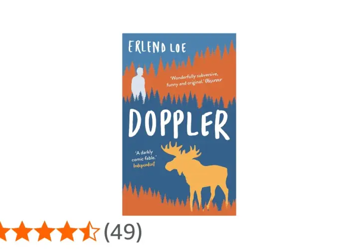 Bokomslag för "Doppler" av Erlend Loe. En man står i en skog med en älg. Erlend Loe som skriver.
