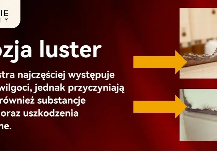 Korozja lustra: Jak usunąć plamy? Maskowanie i ochrona krok po kroku