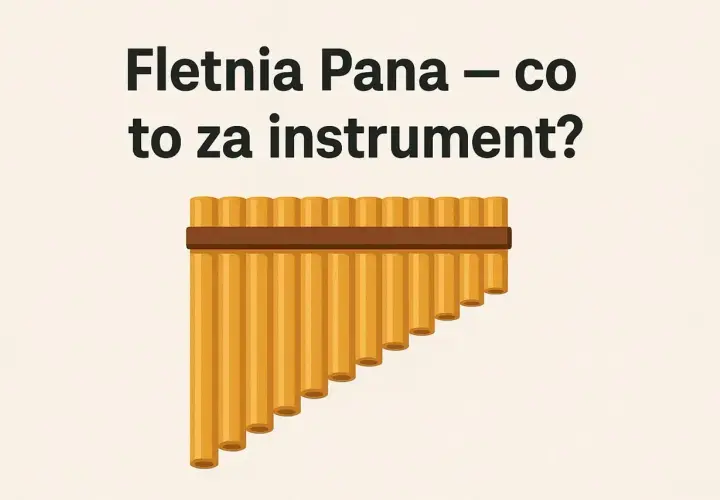 Fletnia Pana, jeden z najstarszych instrumentów dętych, składa się z szeregu rurek.
