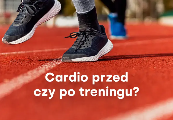 Cardio przed czy po siłowym? Maksymalizuj spalanie tłuszczu!