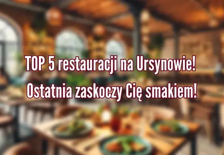 Gdzie zjeść w Warszawie? Odkryj najlepsze miejsca na jedzenie