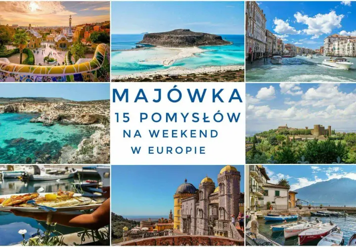 Majówka w Europie: inspiracje na weekend. Kolorowy park, grecka wyspa, Wenecja, maltańskie klify, włoskie miasteczko, zamek i pałac.
