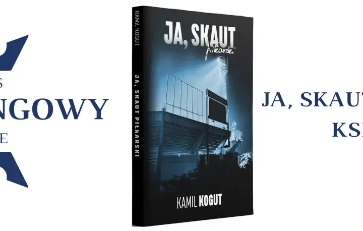 Okładka książki "Ja, skaut piłkarski" Kamila Koguta. Obok kurs skautingu online.