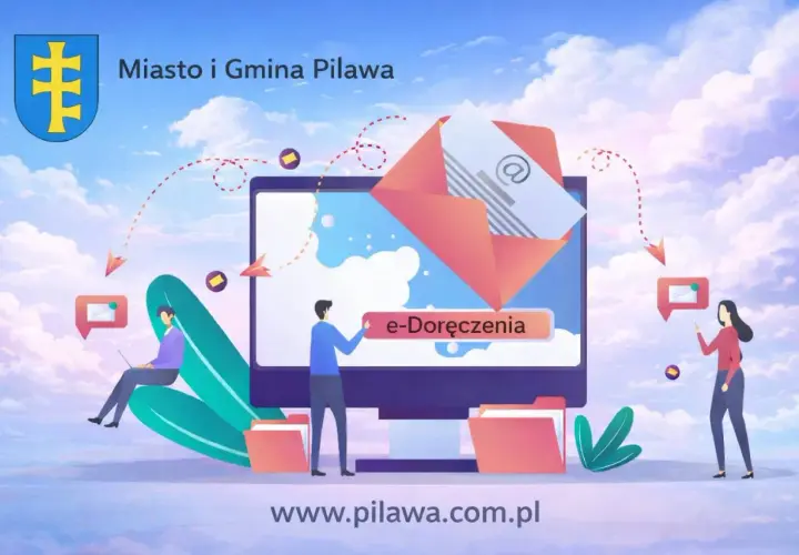 Miasto i Gmina Pilawa: e-Doręczenia to cyfrowa skrzynka, która ułatwia komunikację z urzędem.