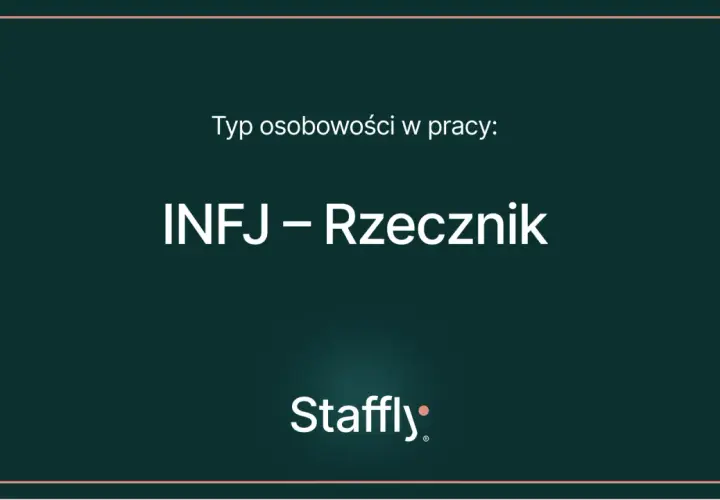 Typ osobowości w pracy: INFJ – Rzecznik.