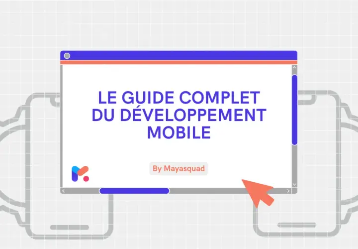 Le guide complet du développement mobile, un logiciel pour créer des applications.