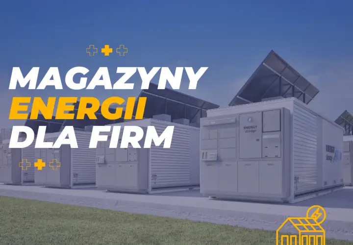 Magazyn energii do PV 2026: Opłacalność, dotacje i dobór.
