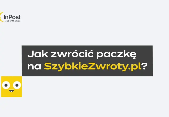 Jak zwrócić przesyłkę InPost? Poradnik krok po kroku (Szybko i łatwo)