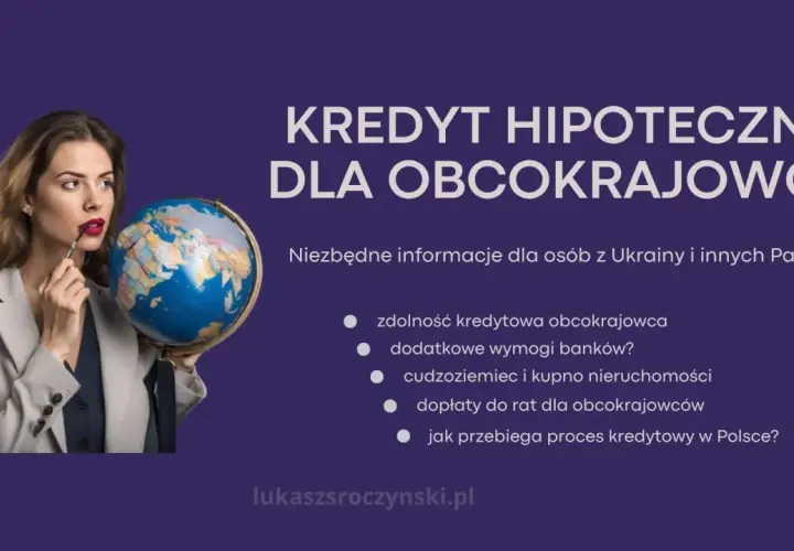 Kobieta z globusem zastanawia się nad kredytem hipotecznym dla obcokrajowca. Informacje o zdolności kredytowej i wymogach bankowych.