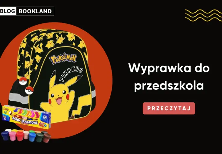 Plecak z Pikachu i farby plakatowe – idealna wyprawka do przedszkola dla małego fana Pokémonów.