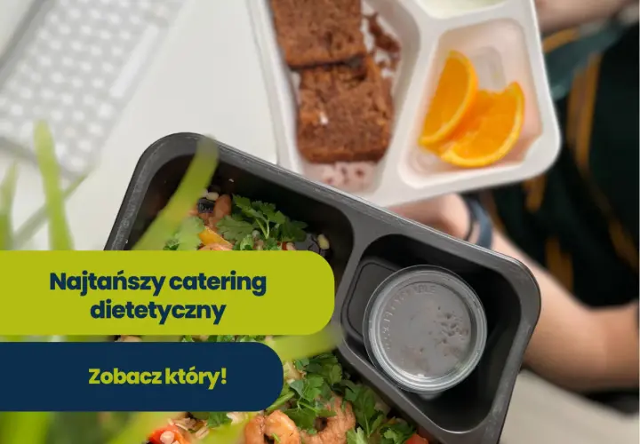 Catering dietetyczny na miesiąc: Ile kosztuje i jak oszczędzić?