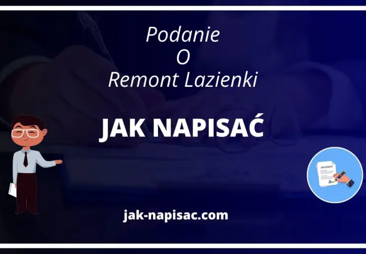 Ilustracja przedstawia podanie o remont łazienki, z tekstem "JAK NAPISAĆ" i ikoną dokumentu.