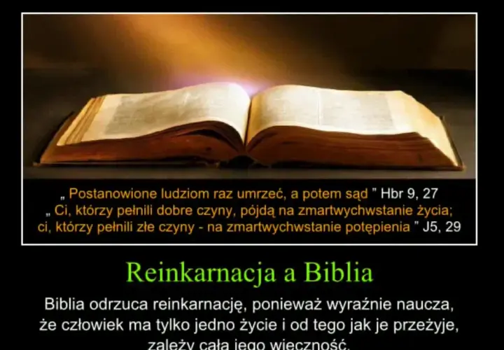 Reinkarnacja w Biblii: Dlaczego Pismo Święte jej nie potwierdza