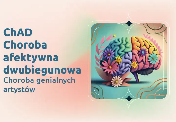 Choroba afektywna dwubiegunowa, znana też jako choroba genialnych artystów. Kolorowy mózg ozdobiony kwiatami symbolizuje kreatywność i wyzwania związane z CHAD.