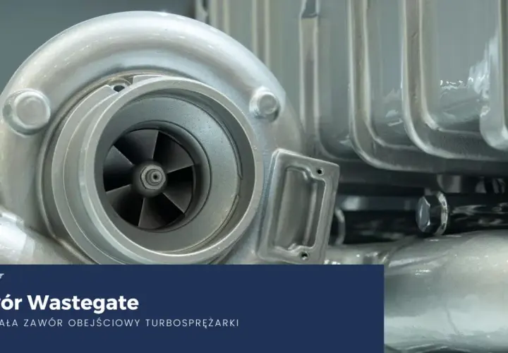 Zawór wastegate to kluczowy element turbosprężarki, regulujący jej pracę. Widoczny metalowy element z wirnikiem.