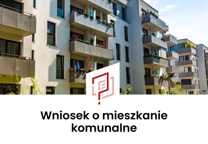 Nowoczesne bloki mieszkalne, na których widnieje napis "Wniosek o mieszkanie komunalne".