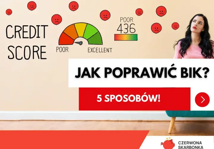 Zła zdolność kredytowa (BIK) 436. Grafika z pytaniem "Jak poprawić BIK?" i ikonami smutnych buziek.