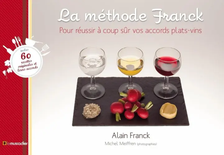La méthode Franck : 60 recettes originales pour réussir vos accords mets et vins. Trois verres de vin, radis et une bouchée sur fond sombre.