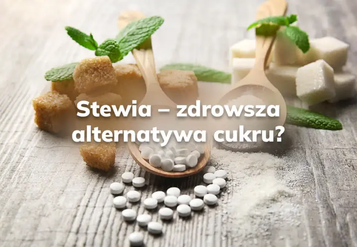 Stewia – zdrowsza alternatywa cukru? Zastanawiasz się nad stewią, ale boisz się potencjalnych skutków ubocznych? Na zdjęciu kostki cukru, stewia w tabletkach i liście mięty.