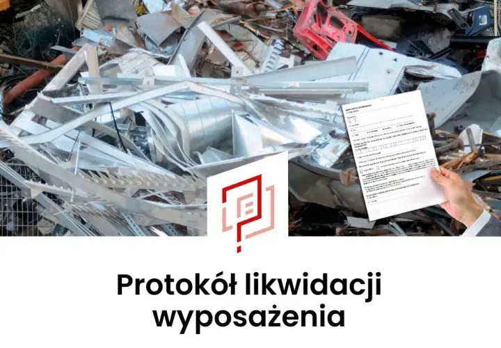 Stos dokumentów z napisem "Protokół likwidacji wyposażenia" na tle złomu.