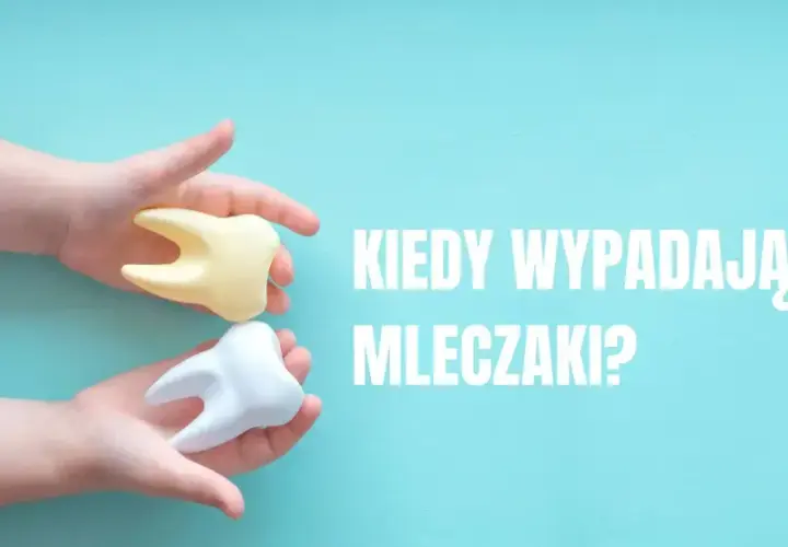 Które zęby wypadają? Poznaj kolejność i wiek wymiany zębów mlecznych