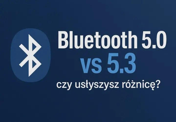 Logo Bluetooth i tekst "Bluetooth 5.0 vs 5.3 - czy usłyszysz różnicę?". Dowiedz się, jaki zasięg ma Bluetooth i czy warto przesiąść się na nowszą wersję.