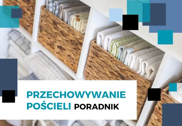 Uporządkowane półki z pościelą w wiklinowych koszach. Praktyczny poradnik o przechowywaniu pościeli.