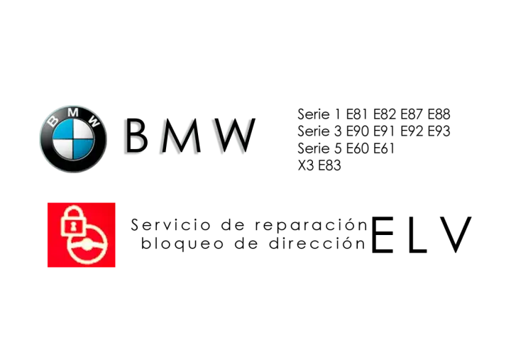 Servicio de reparación para BMW bloqueado no arranca. Solución para ELV y bloqueo de dirección en series 1, 3, 5 y X3.