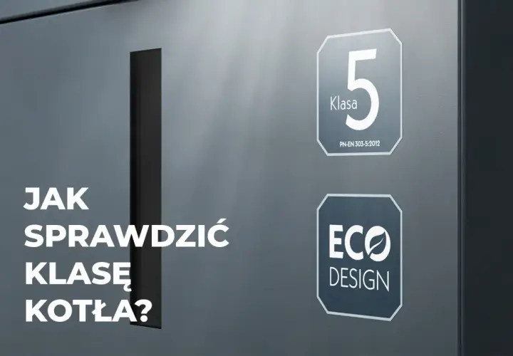 Jak sprawdzić klasę kotła? Uniknij kar i zdobądź dotację