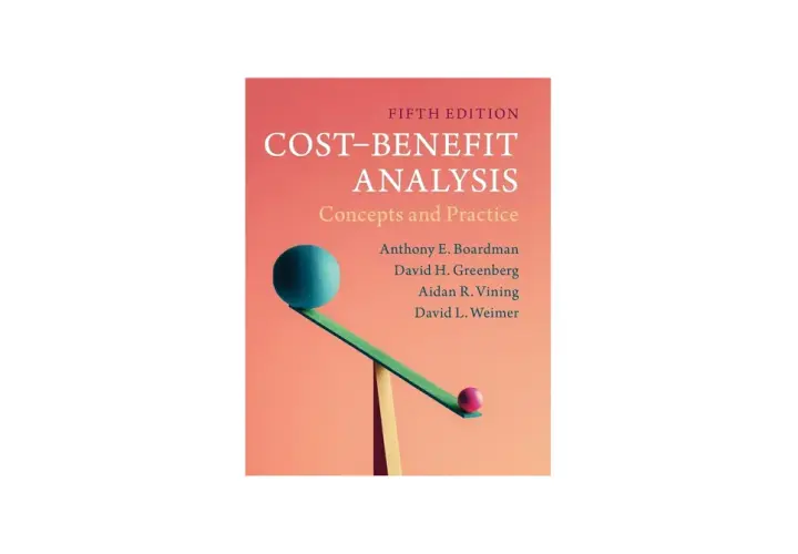 Book cover for "Cost-Benefit Analysis: Concepts and Practice," featuring a balance scale with a large blue ball and a small pink ball, illustrating the steps of cost benefit analysis.