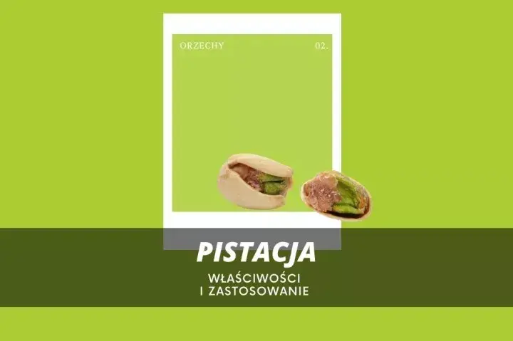 Pistacja chińska: Właściwości i zastosowania w kuchni, które warto znać