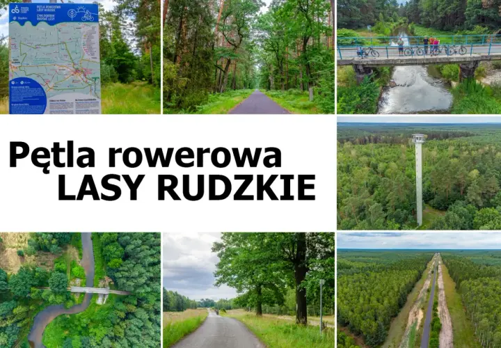 Pętla rowerowa Lasy Rudzkie zaprasza na malownicze trasy wśród zieleni. Zdjęcia ukazują ścieżki, mosty i wieżę widokową.
