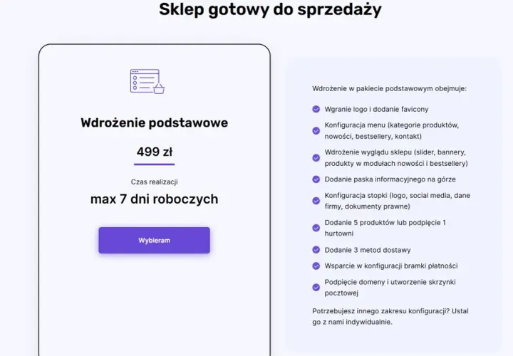Gotowy sklep w 7 dni! Pakiet "Wdrożenie podstawowe" to szybki sposób, jak wprowadzić produkt na rynek, obejmuje logo, menu, wygląd sklepu i więcej.