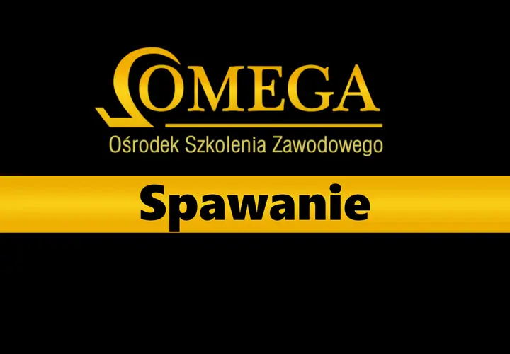 OMEGA Ośrodek Szkolenia Zawodowego - kursy spawania, zdobywaj certyfikaty spawalnicze.