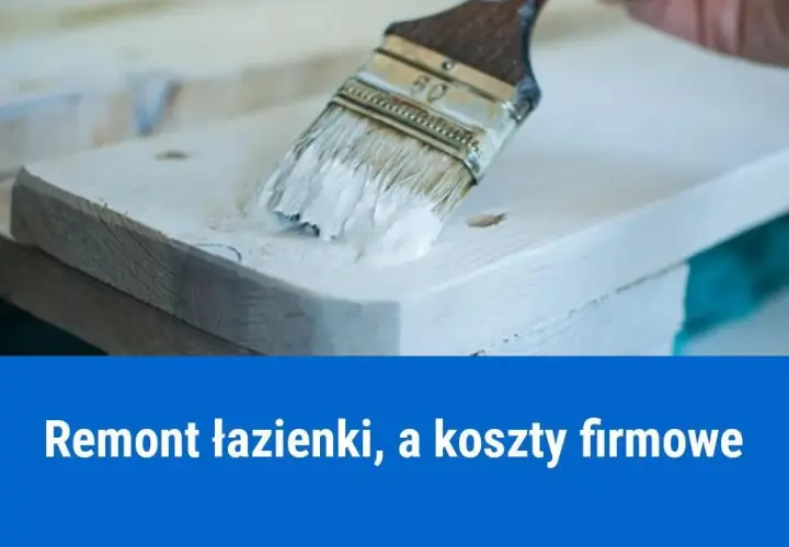 Remont łazienki a podatek: Jak odliczyć koszty i nie popełnić błędu?