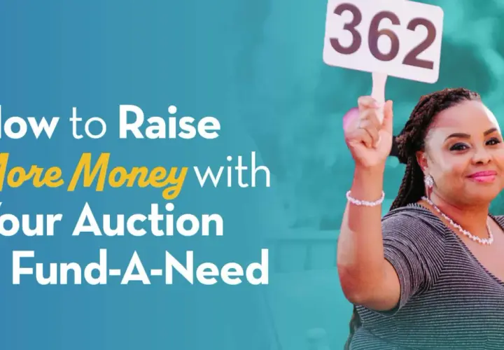 Woman holds up paddle #362 at a fundraiser silent auction, smiling. Text reads "How to Raise More Money with Your Auction & Fund-A-Need.