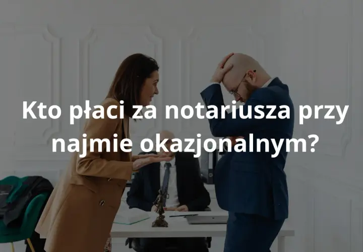 Dwie osoby dyskutują, a na ekranie widnieje pytanie: kto opłaca notariusza przy wynajmie mieszkania?