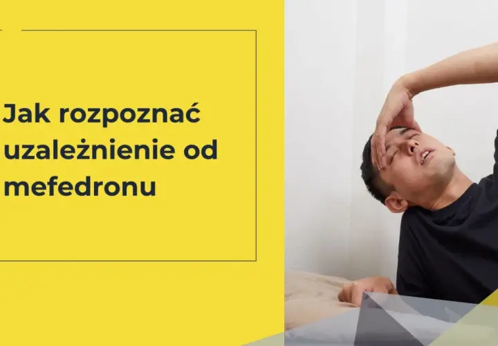 Żółty mefedron na Targówku: zagrożenia, objawy i jak szukać pomocy