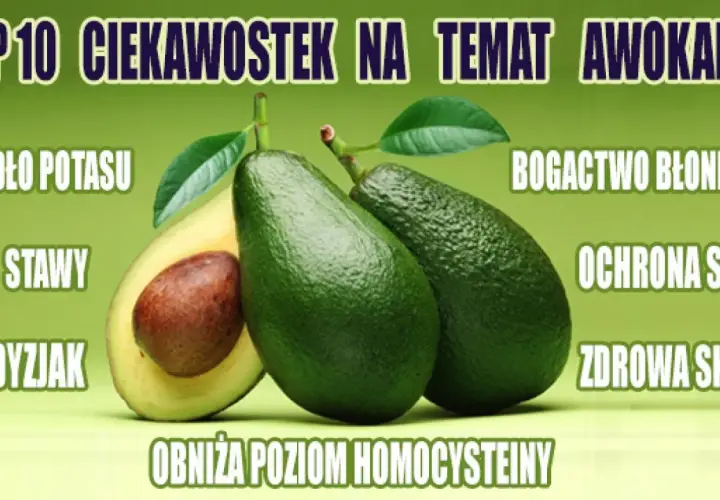 Czy awokado jest zdrowe: 7 zaskakujących faktów o tym superfoodzie
