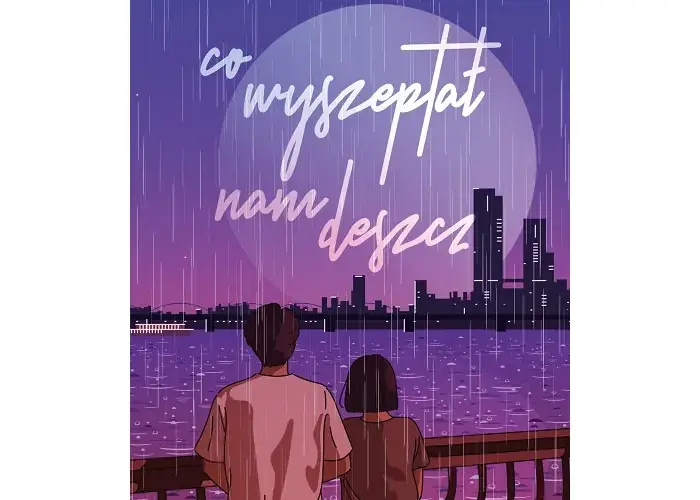 Co wyszeptał nam deszcz? Magiczne książki, które poruszą twoją duszę