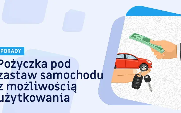 Pożyczka pod zastaw samochodu bez oddawania go – czy to bezpieczne rozwiązanie?