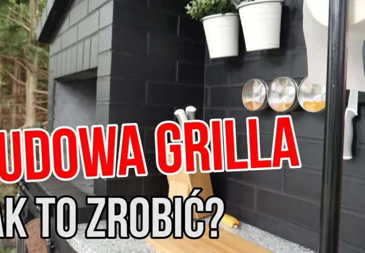 Jak wymurować grilla ogrodowego - proste kroki i praktyczne porady