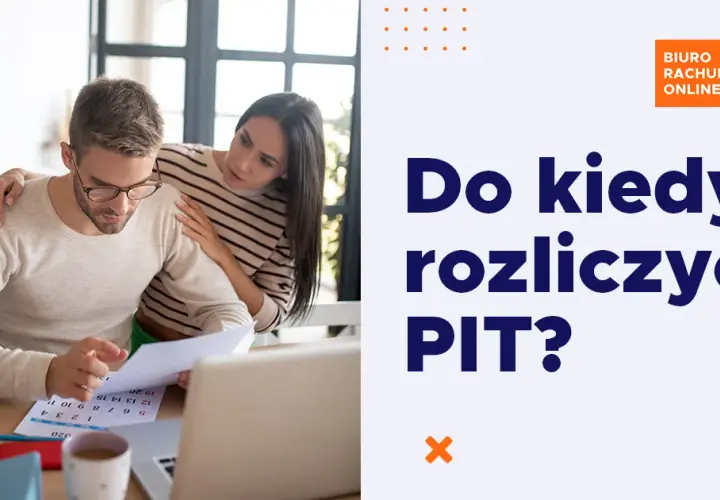 Do kiedy rozliczanie pitu - uniknij kar za spóźnione zgłoszenie