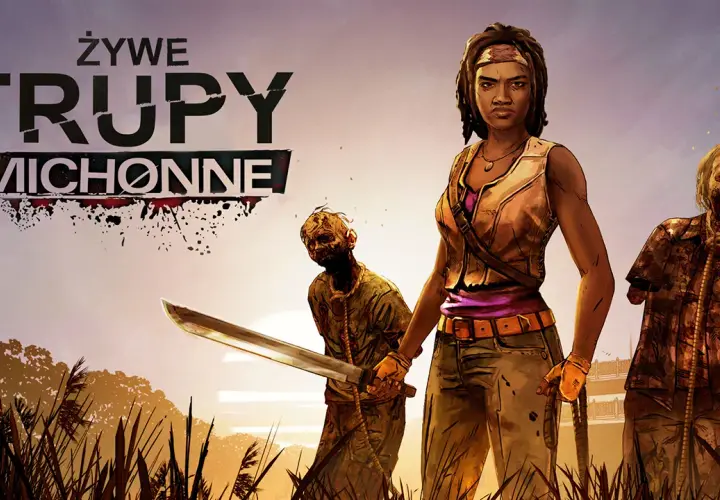 Pobierz spolszczenie The Walking Dead: Michonne - instrukcja