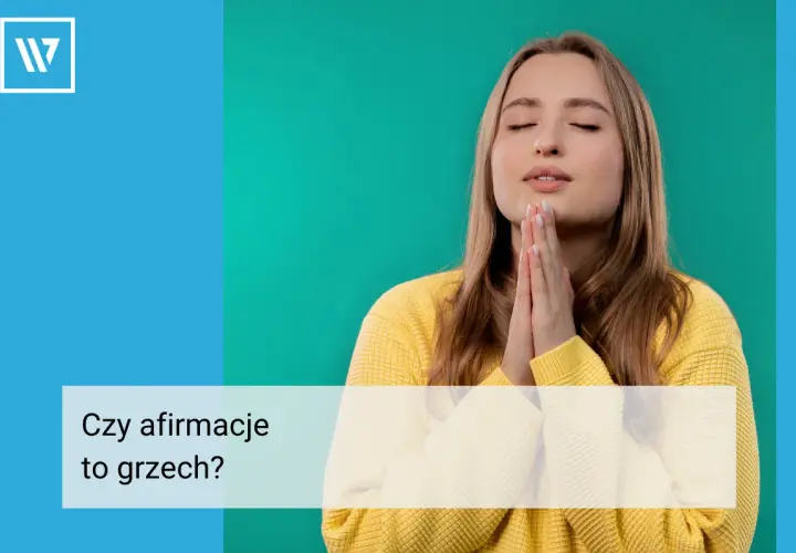Czy afirmacje to grzech? Odkryj, jak łączą się z wiarą